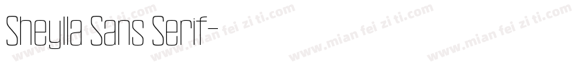 Sheylla Sans Serif字体转换